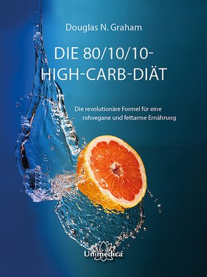 cover image of Die 80/10/10 High-Carb-Diät